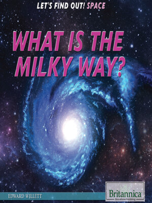 cover image of What Is the Milky Way?